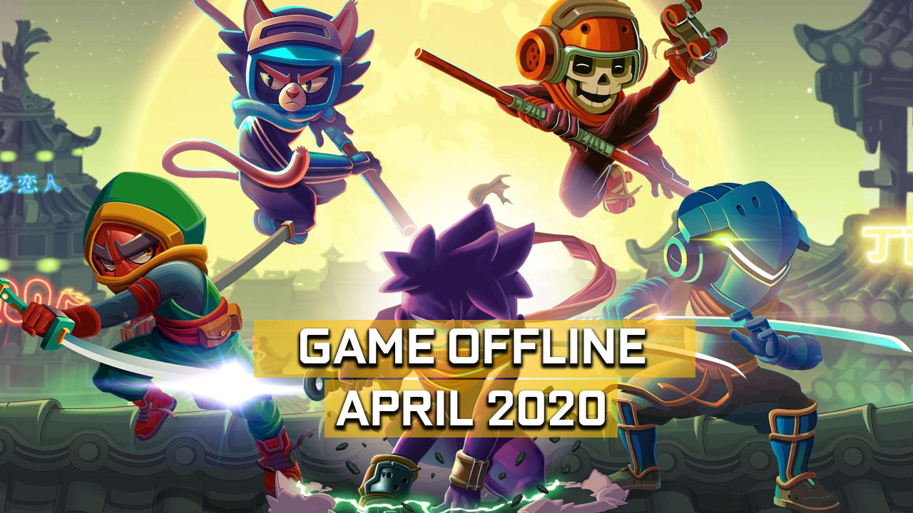 5 Rekomendasi Game Android Offline Bulan April yang harus kalian coba