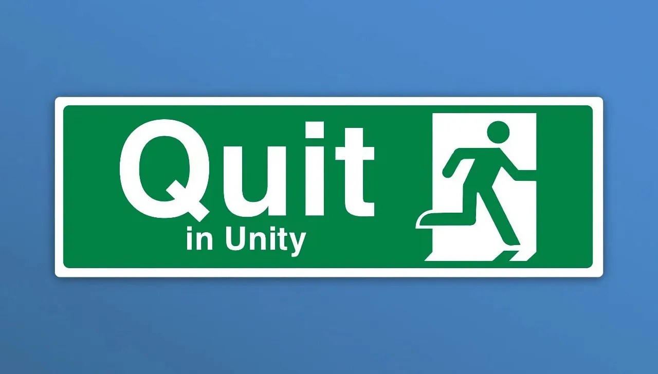 Unity Quit Game in Editor Hướng Dẫn Chi Tiết và Đầy Đủ