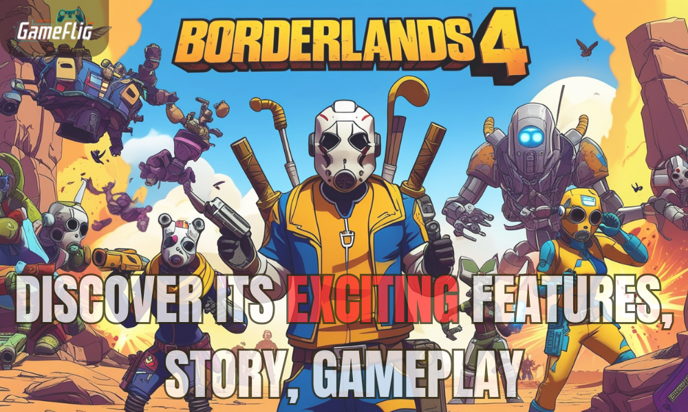 Borderlands 4 Everything You Need to Know