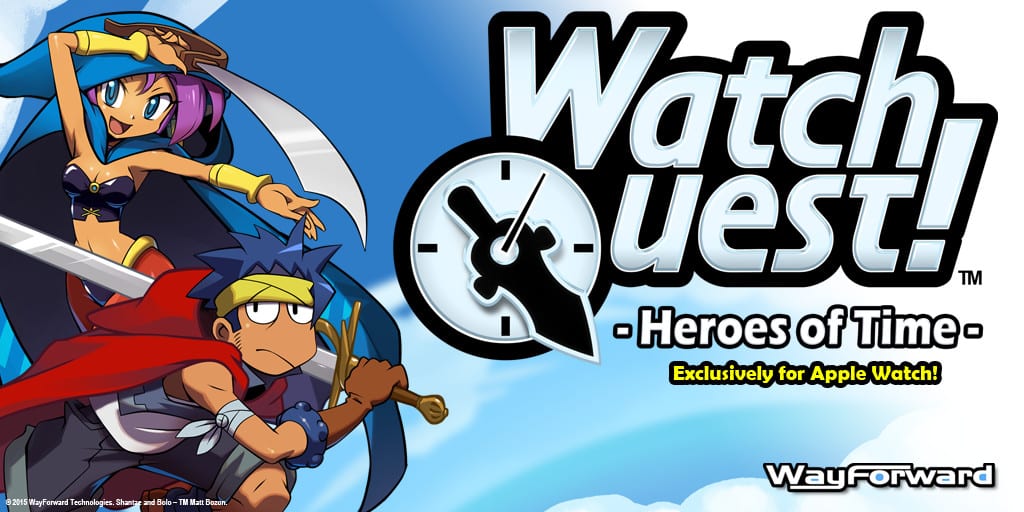 Wayforward announces Watch Quest, the first game exclusively for Apple