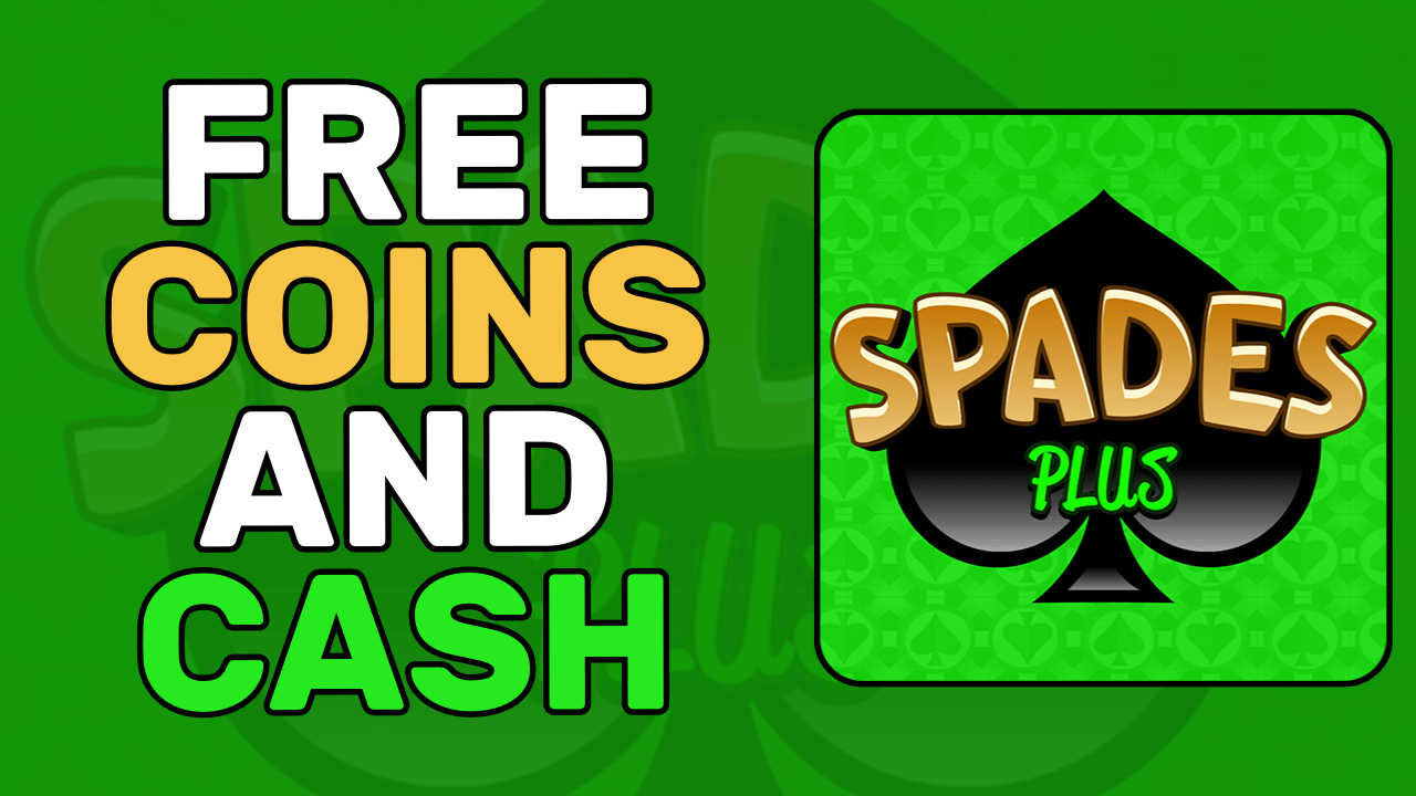 Free Coins and Cash in Spades Plus 5 MustKnow Cheats