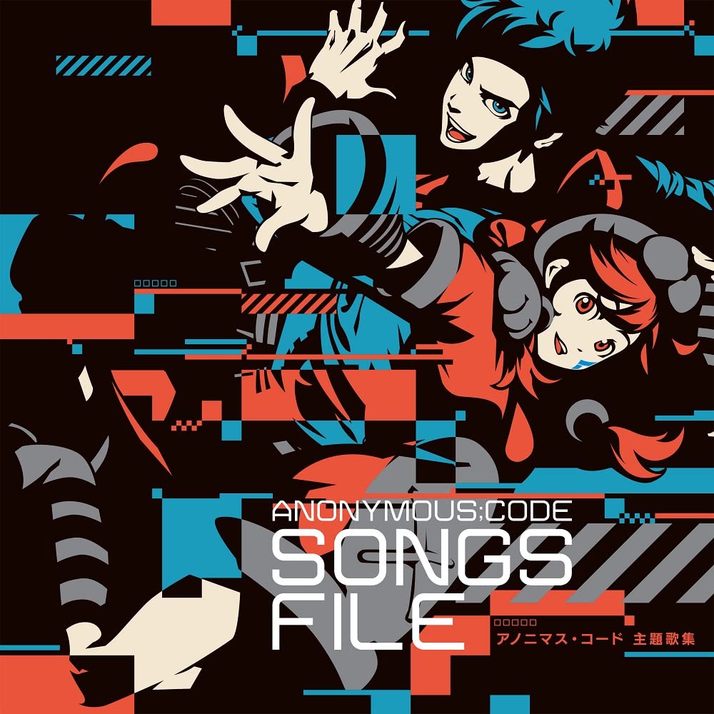 ANONYMOUS;CODE SONGS FILE