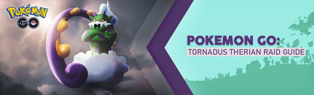 Pokemon GO Check out Tornadus Guide Here on PC