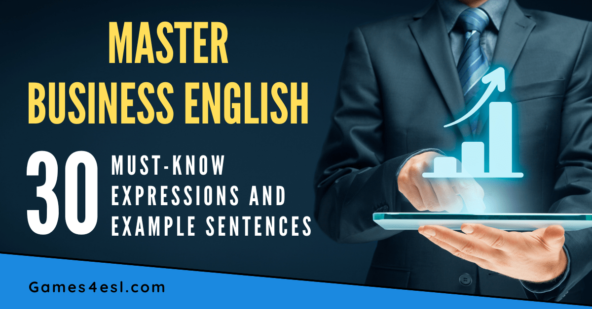 Master Business English 30 MustKnow Expressions And Example Sentences
