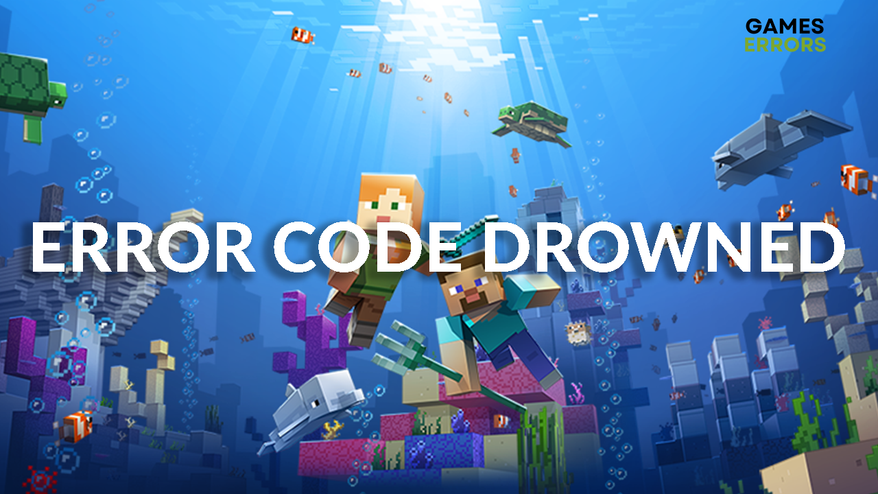 Minecraft Error Code Drowned How to Fix It Easily