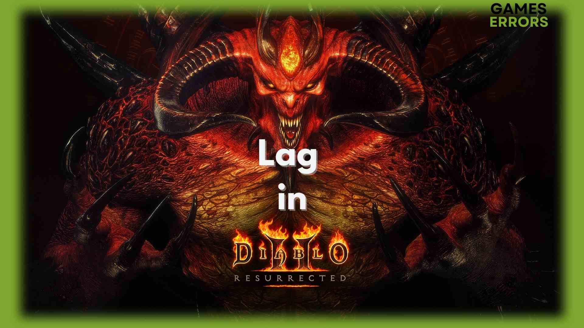 Diablo 2 Resurrected Lag Fix it Easily