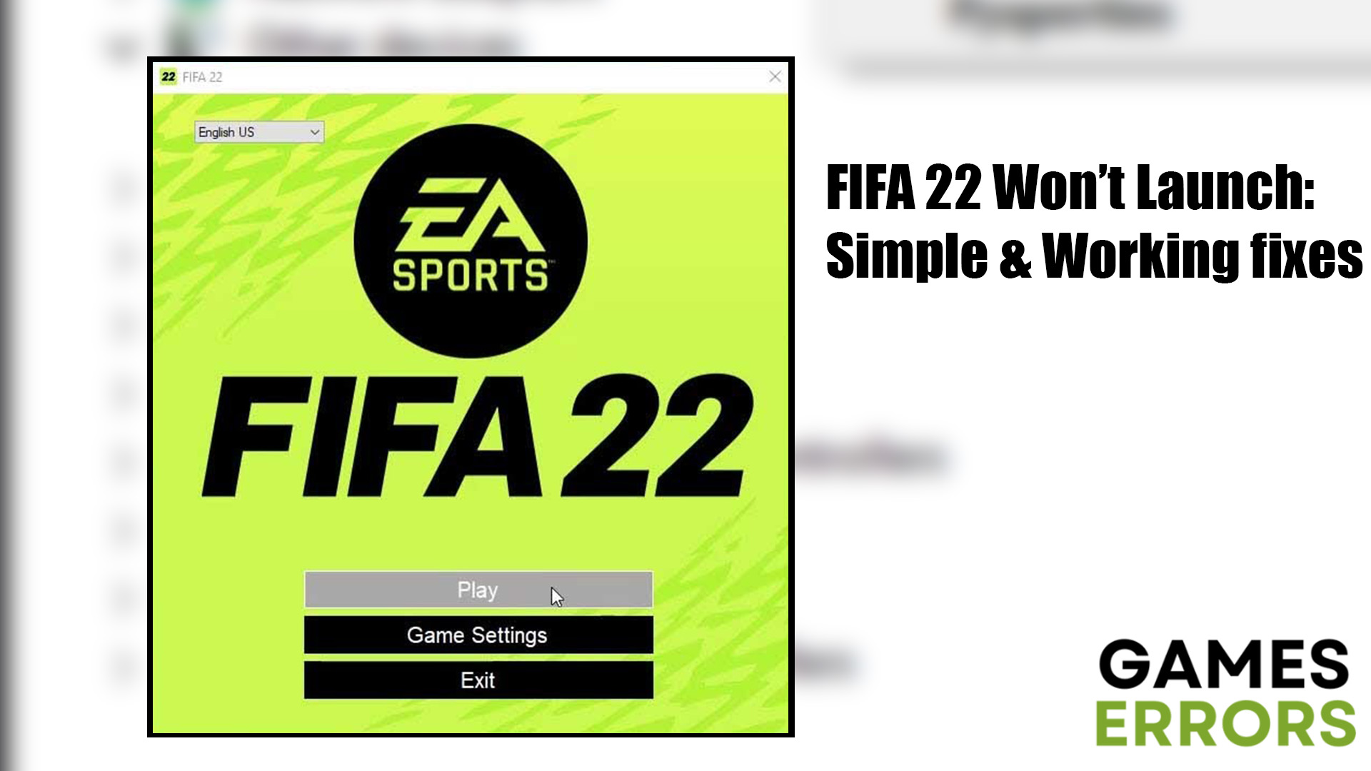 FIFA 22 Won’t Launch How to Fix it Quickly