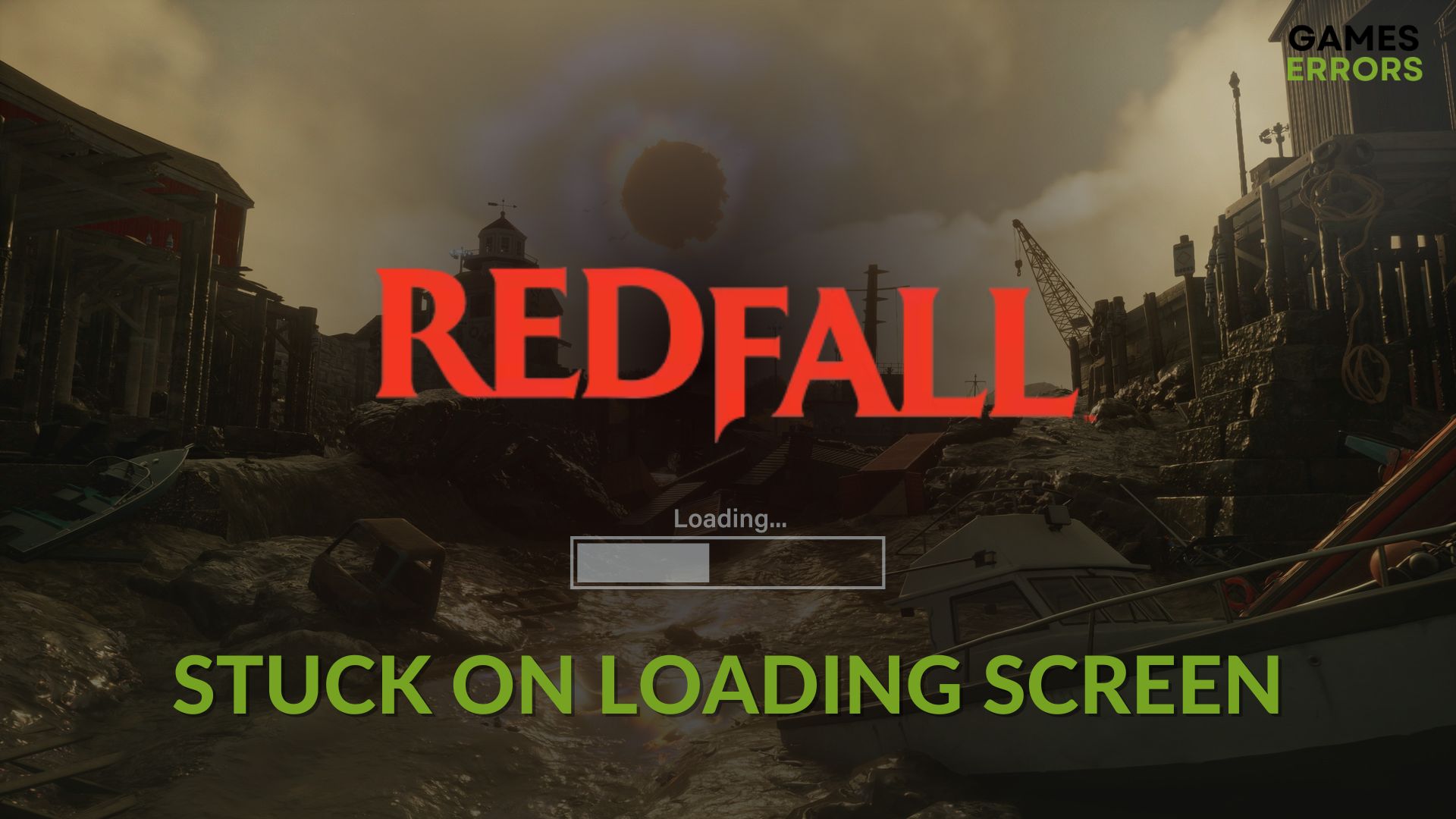 Redfall Stuck on Loading Screen Easy Fixes You Can Apply