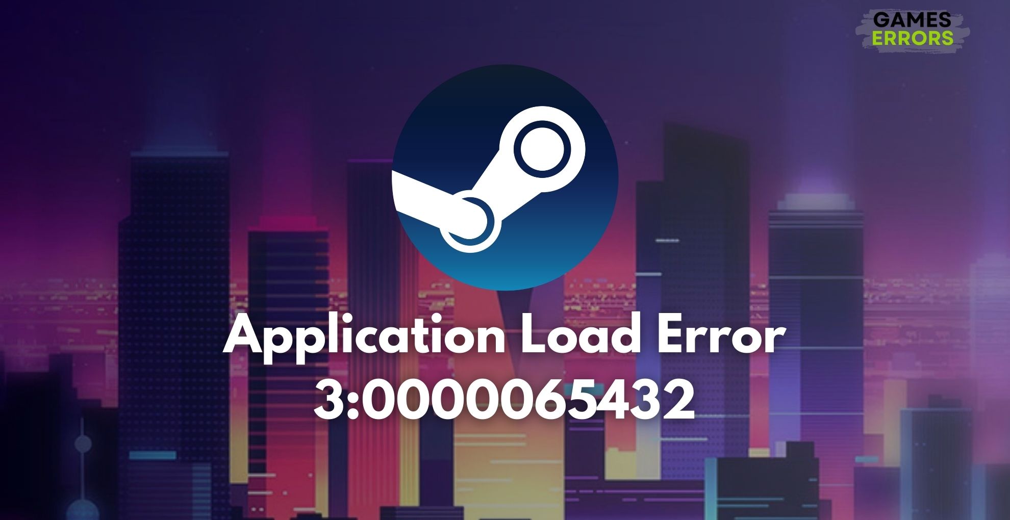 Steam Application Load Error 30000065432 Quick Fixes