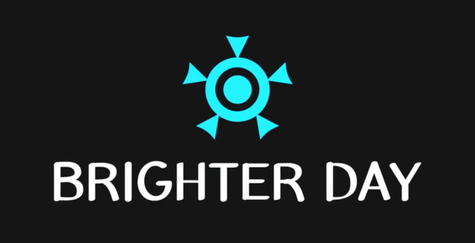 brighter day