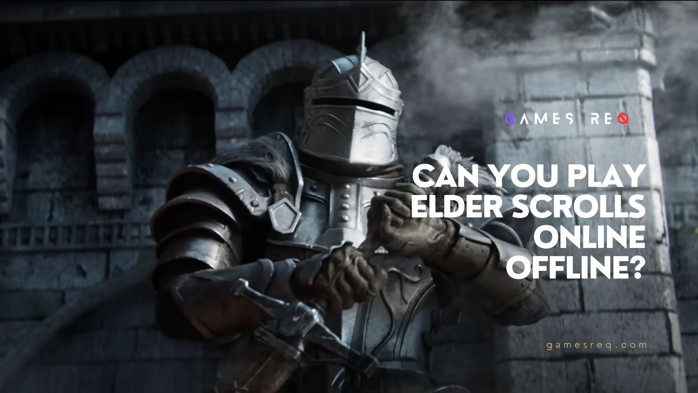 Can You Play Elder Scrolls Online Offline? Games Req