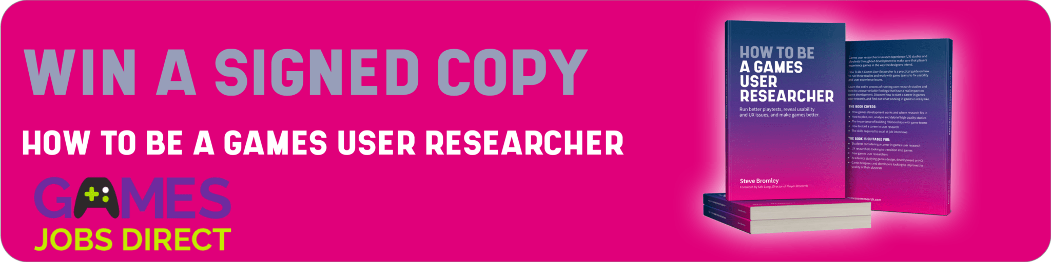 Win signed copies of ‘How To Be A Games User Researcher’ How to be a