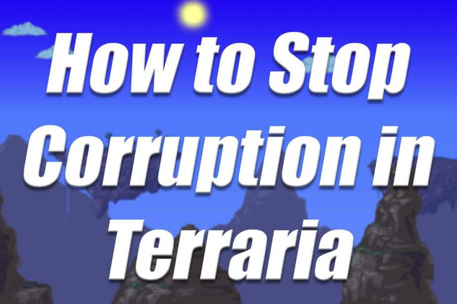 How to Stop Corruption in Terraria The Ultimate Guide Game Voyagers