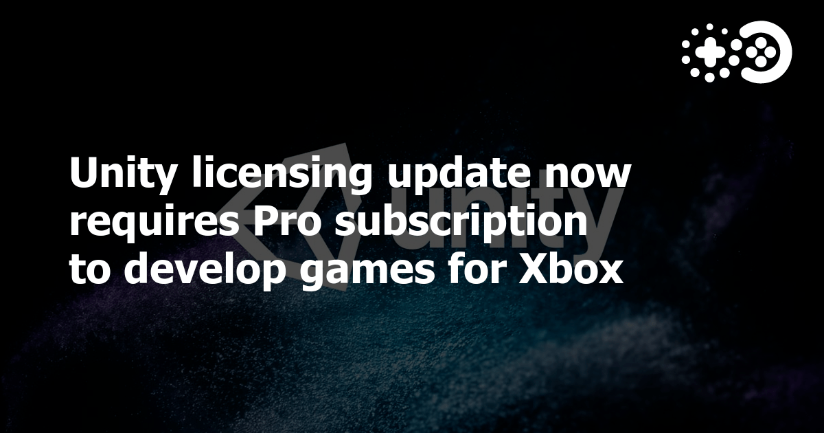 Unity licensing update now requires Pro subscription to develop games