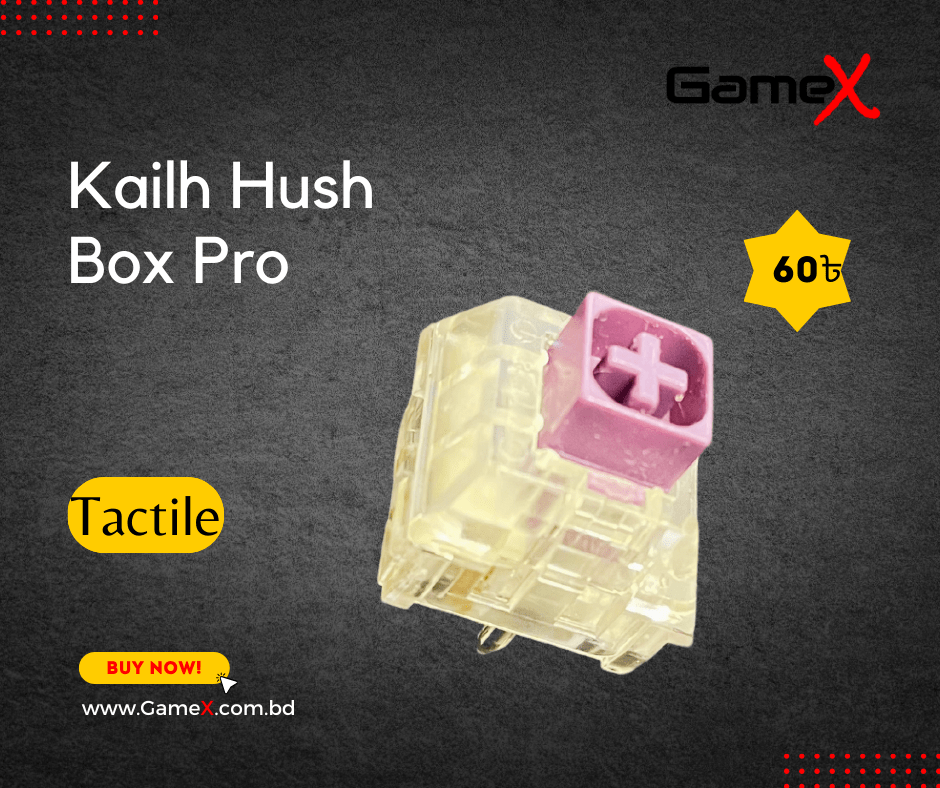 Kailh Hush Box Switch Pro Whale Tactile GameX Bangladesh