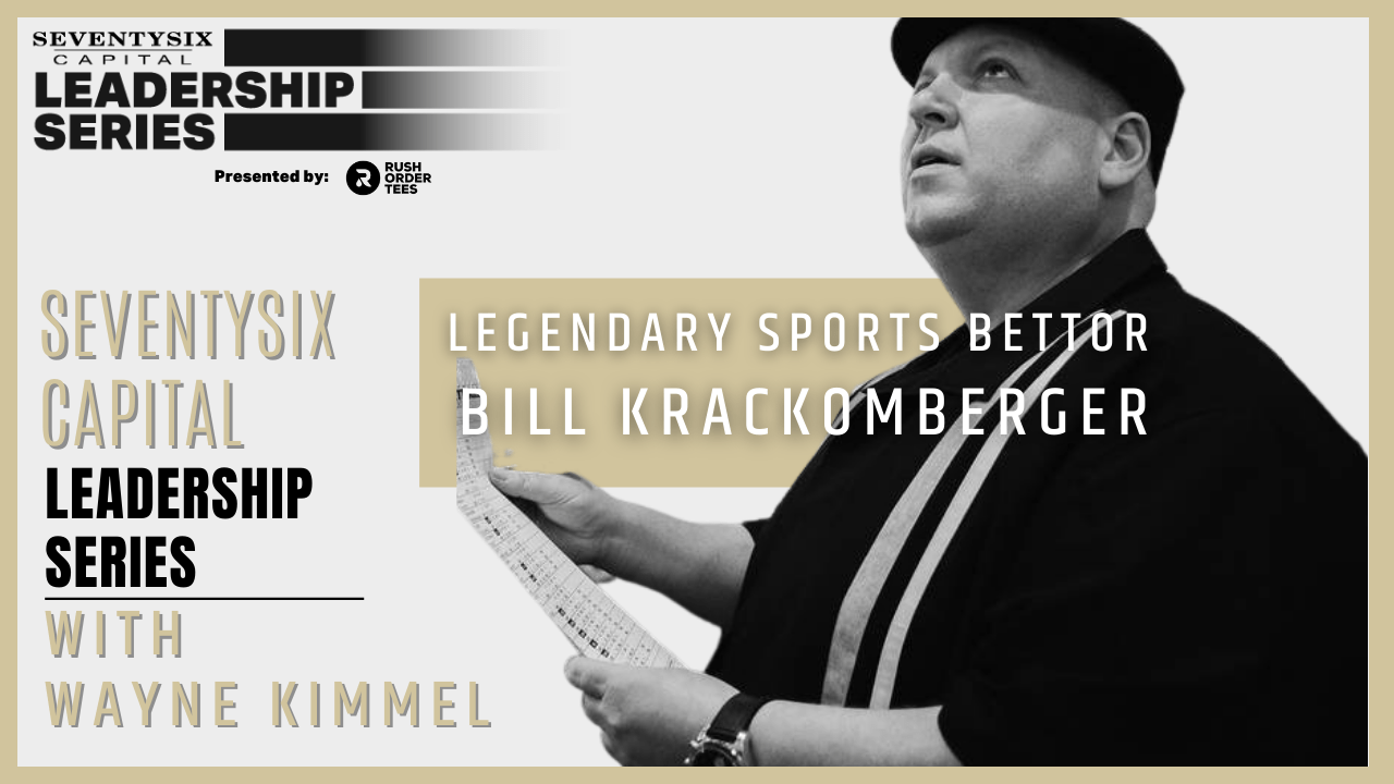 Professional Sports Bettor Bill Krackomberger SeventySix Capital
