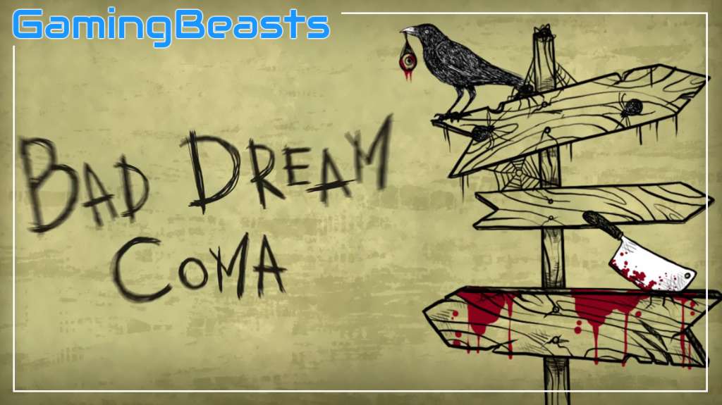 Bad Dream Coma Free Download Full Version For PC Gaming Beasts