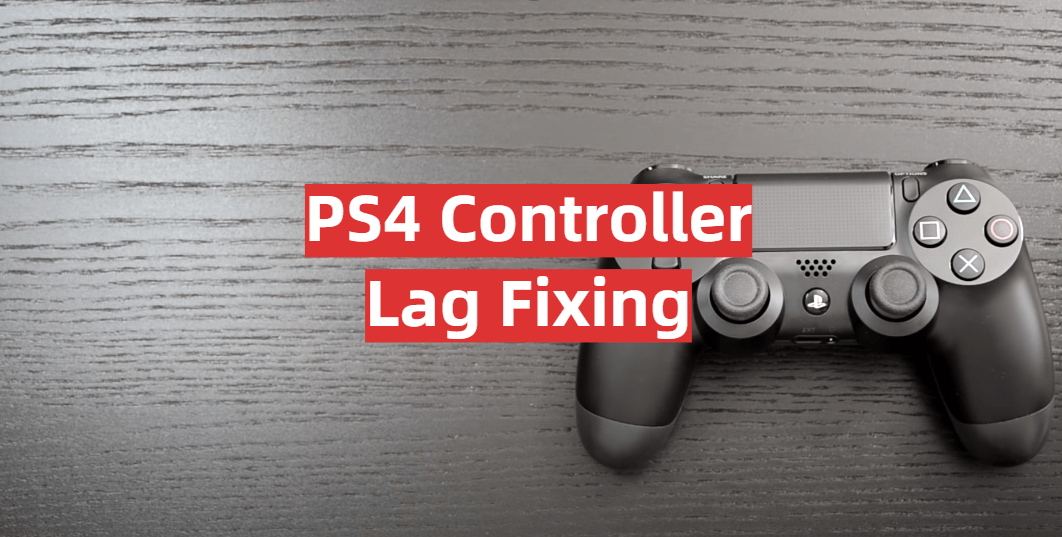 PS4 Controller Lag Fixing Guide for Beginners GamingProfy
