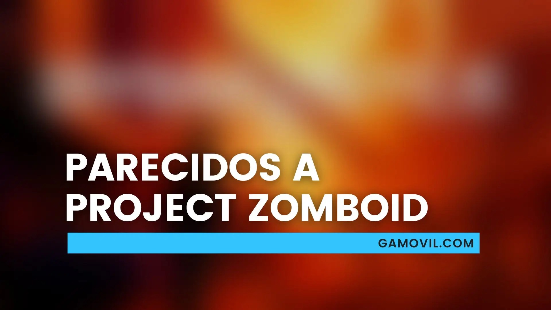 8 juegos parecidos a Project Zomboid para Android