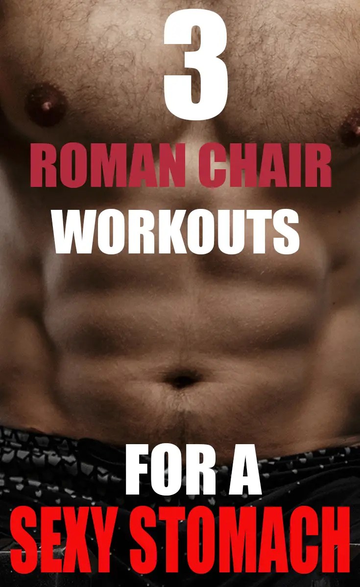 3 Roman Chair Workouts For a Sexy Stomach and Toned Glutes