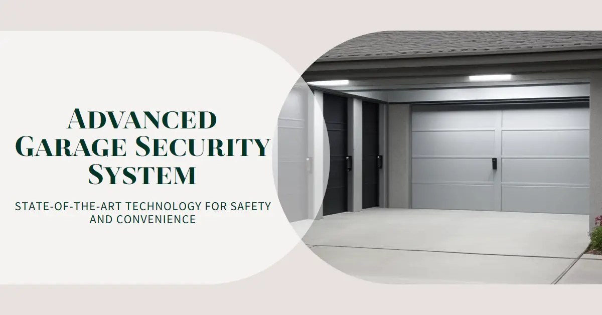 How to Choose the Best Garage Security System for Your Needs
