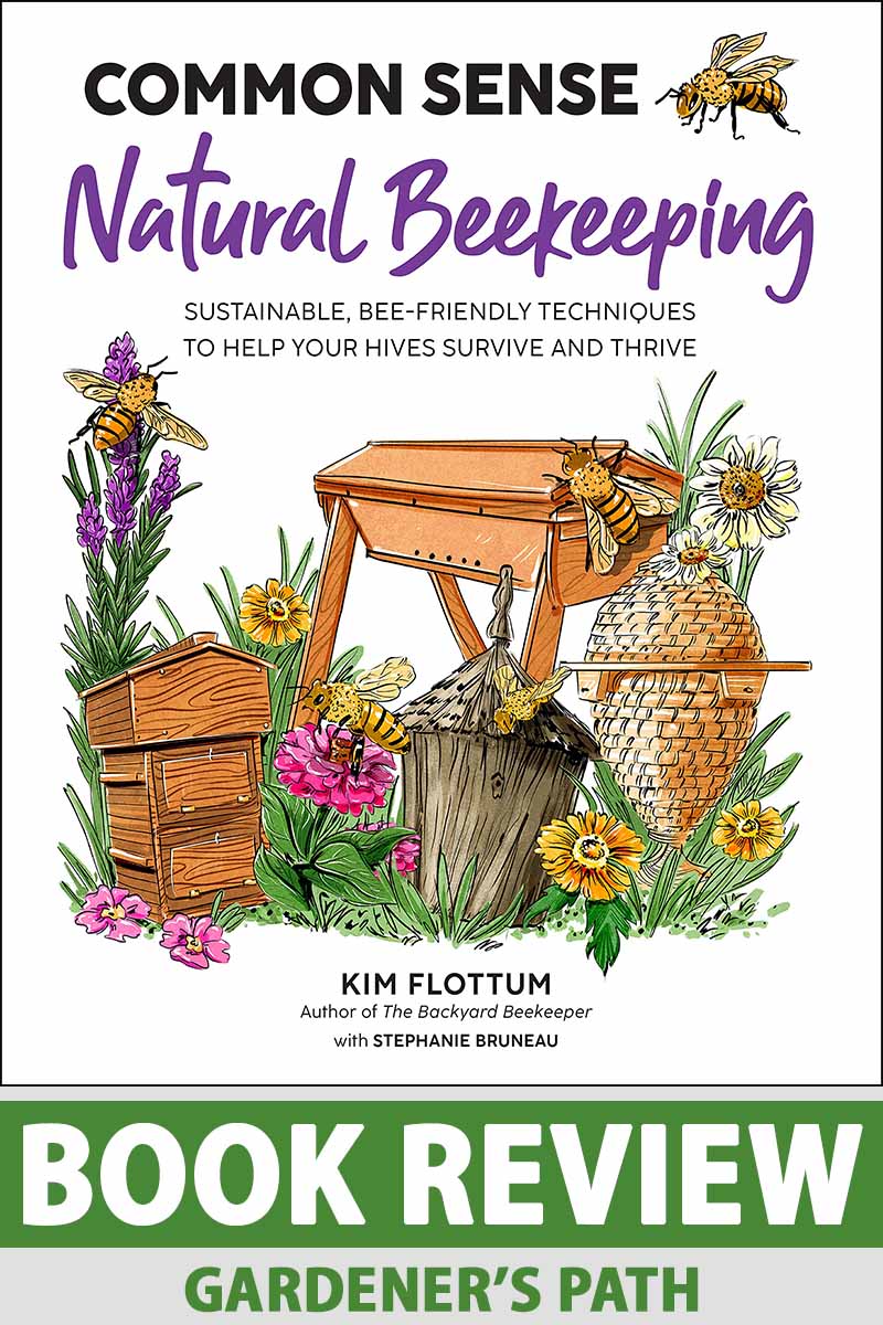 A close up vertical image of the cover of the book &ldquo;Common Sense Natural Beekeeping.&rdquo; To the bottom of the frame is green and white printed text.
