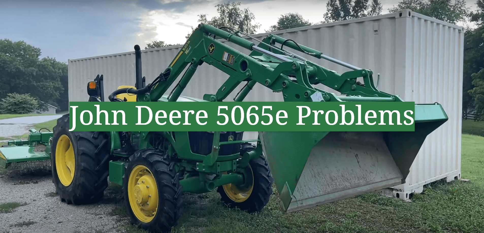 John Deere 5065e Problems GardenProfy