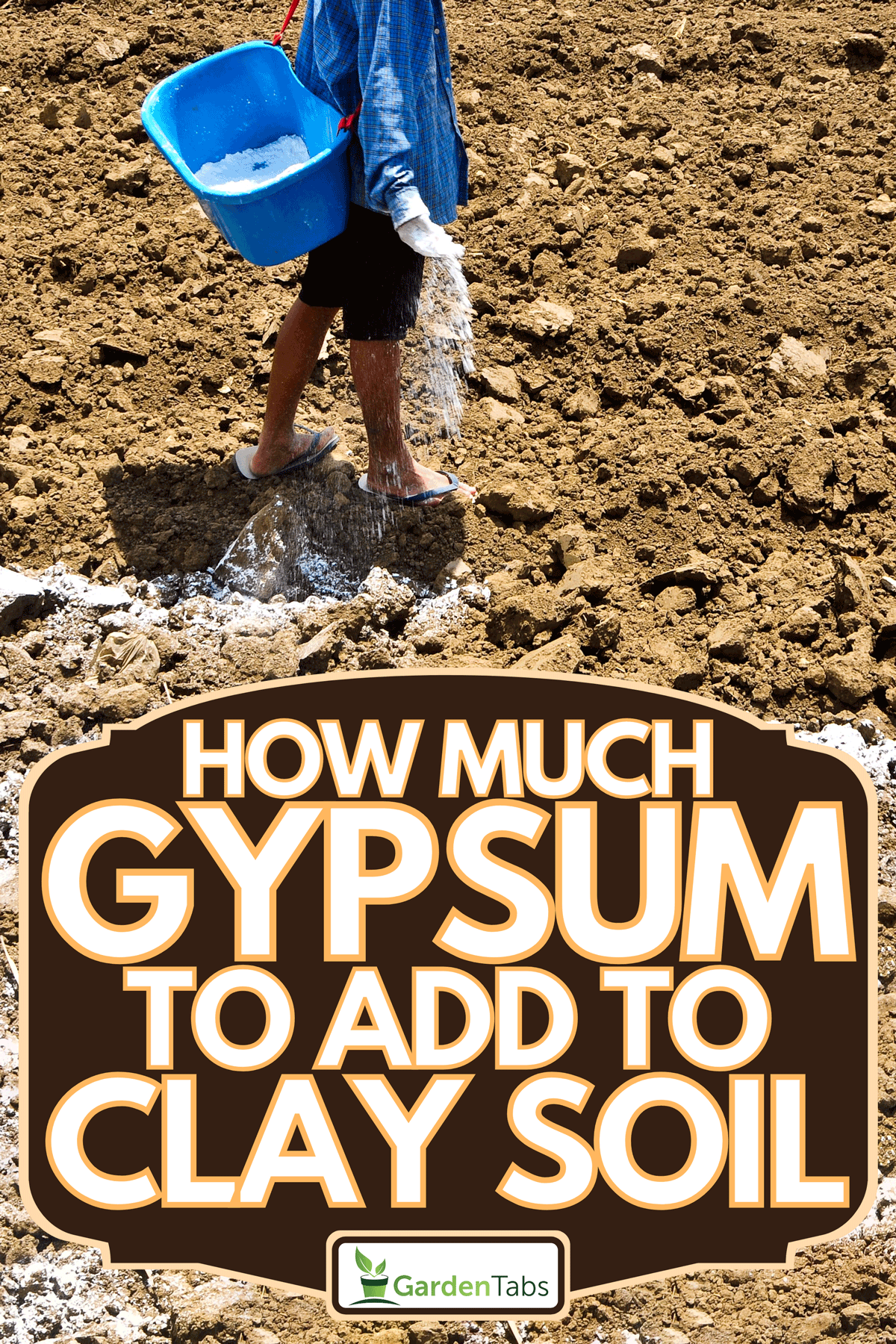 How Much Gypsum To Add To Clay Soil