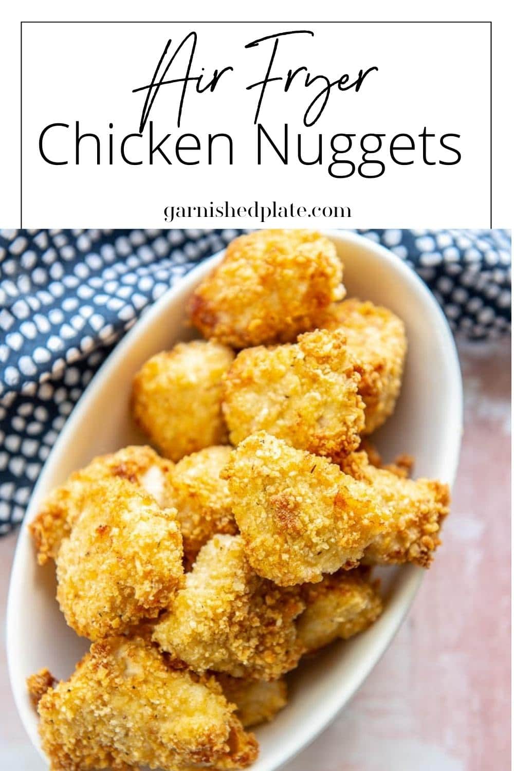 Air Fryer Chicken Nuggets Garnished Plate