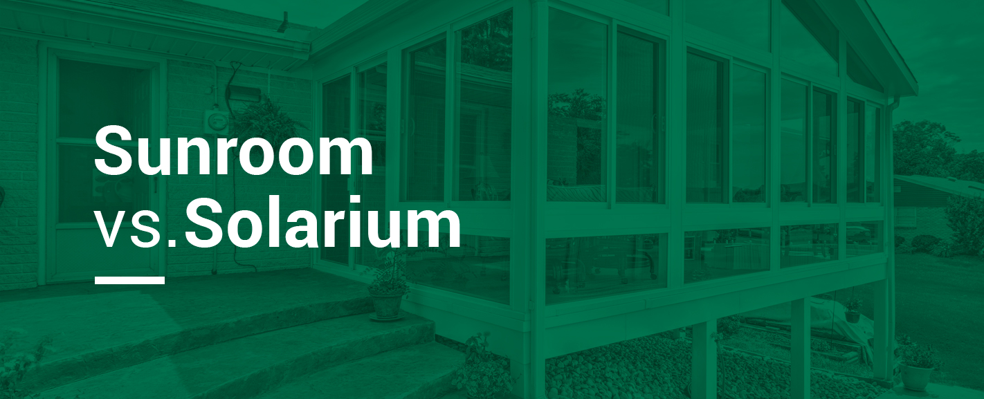 Solarium vs Sunroom Garrety Glass