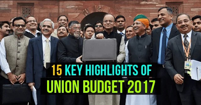 Union Budget 2017 Highlights All You Need To Know Garvi Gujarati