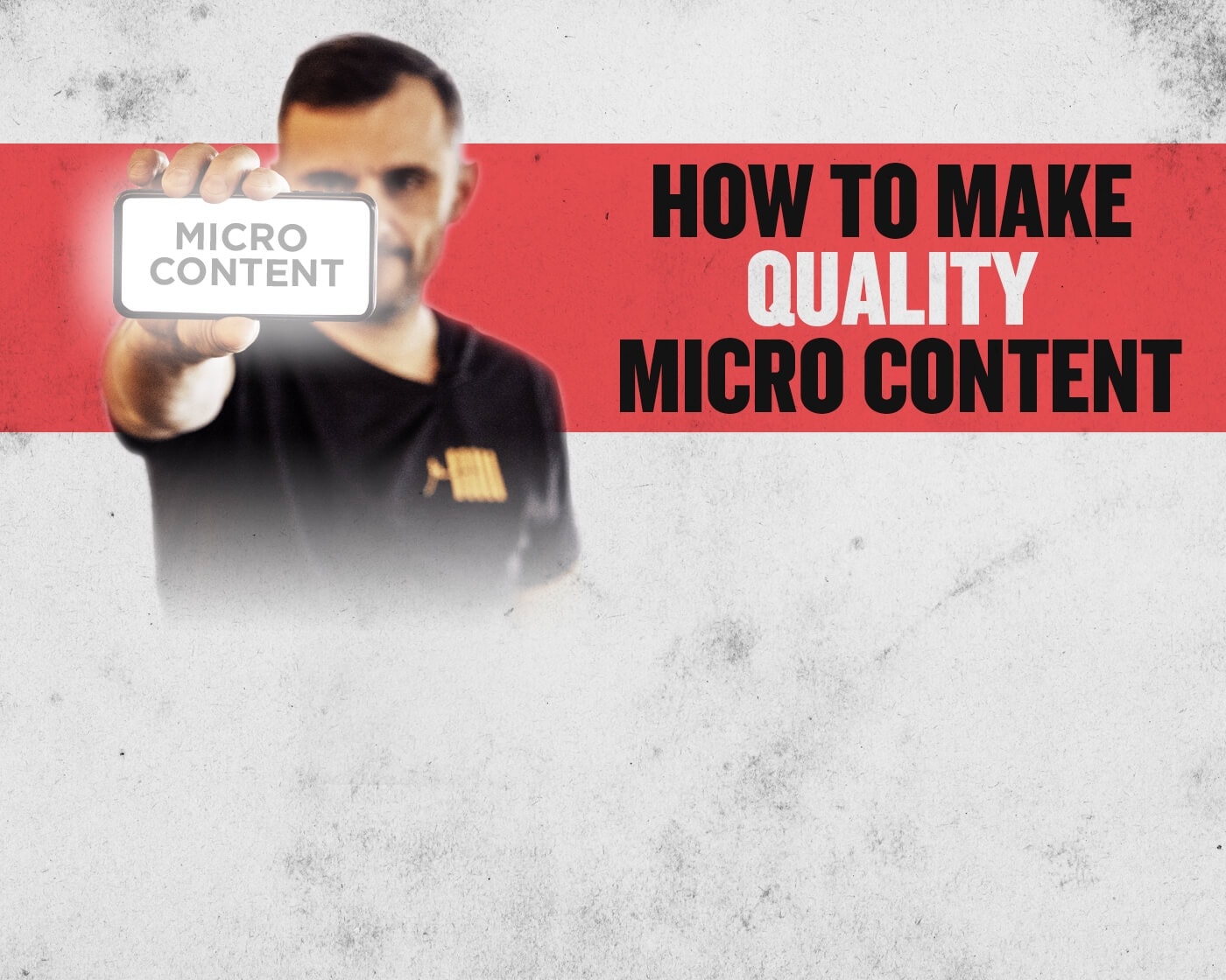 How To Make Quality Micro Content Gary Vaynerchuk