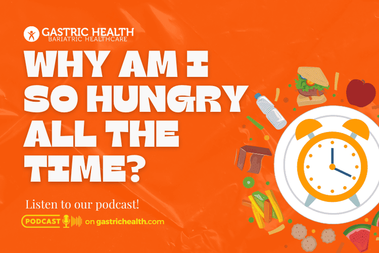 Why do I feel hungry all the time? Gastric Health