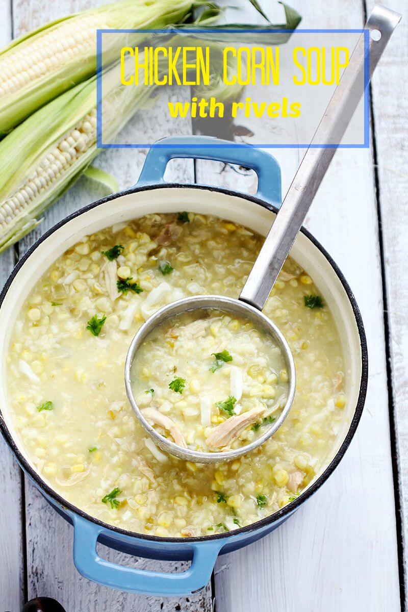 Chicken Corn Soup With Rivels