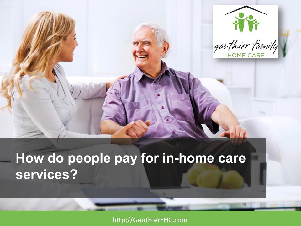 Video Home Care Grand Rapids MI How do people pay for inhome care