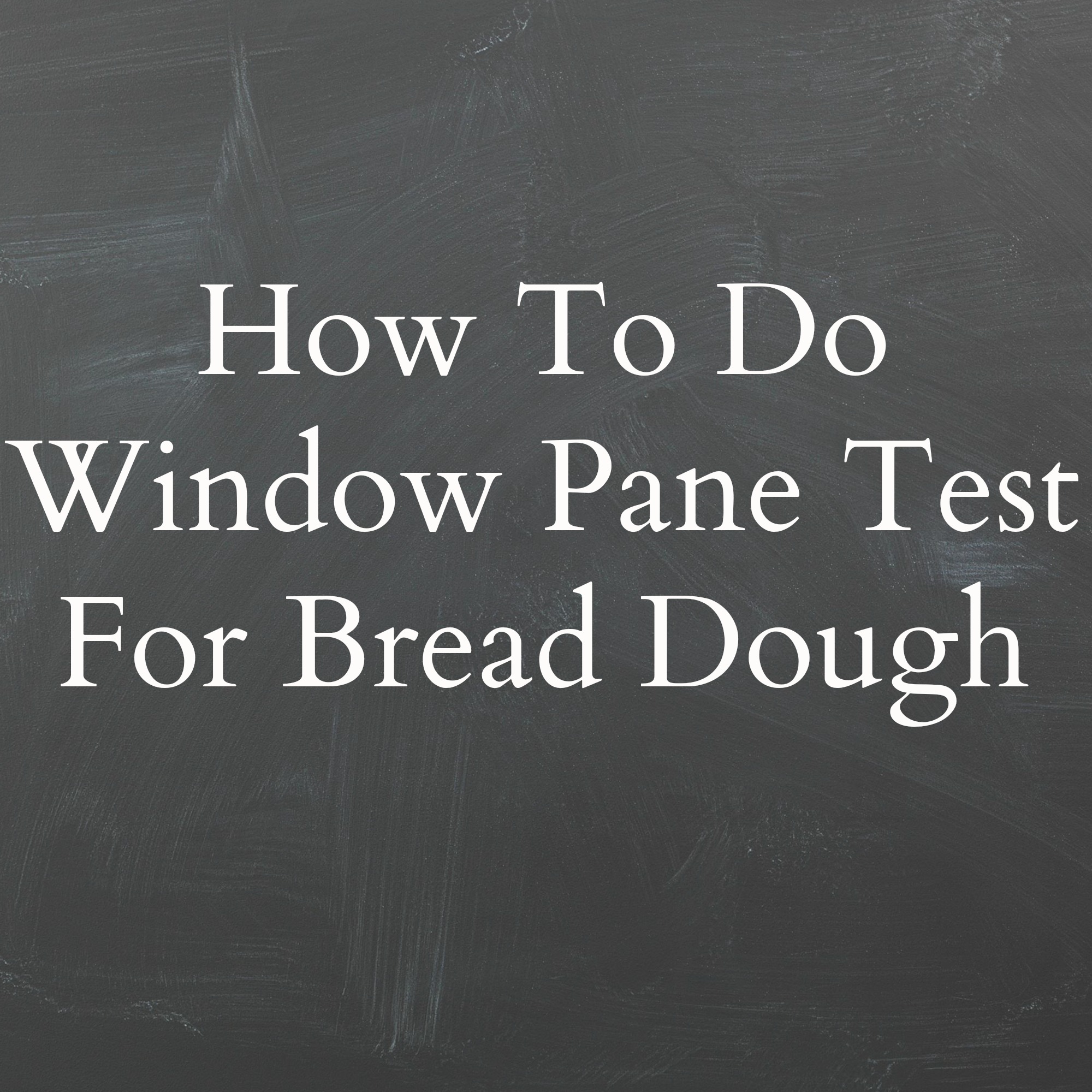 How To Do Window Pane Test For Bread Dough Gayathri's Cook Spot