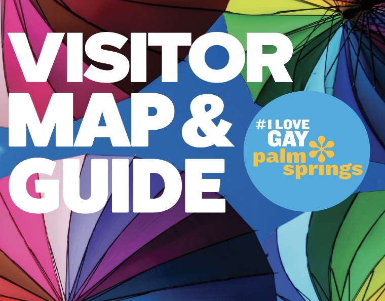 Our Visitor Map & Guide Gay Desert Guide Palm Springs