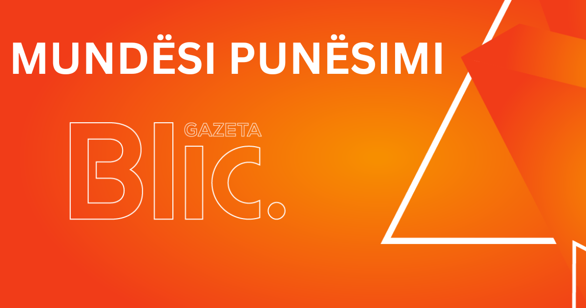 Gazeta Blic hap konkurs për gazetar/e GazetaBlic