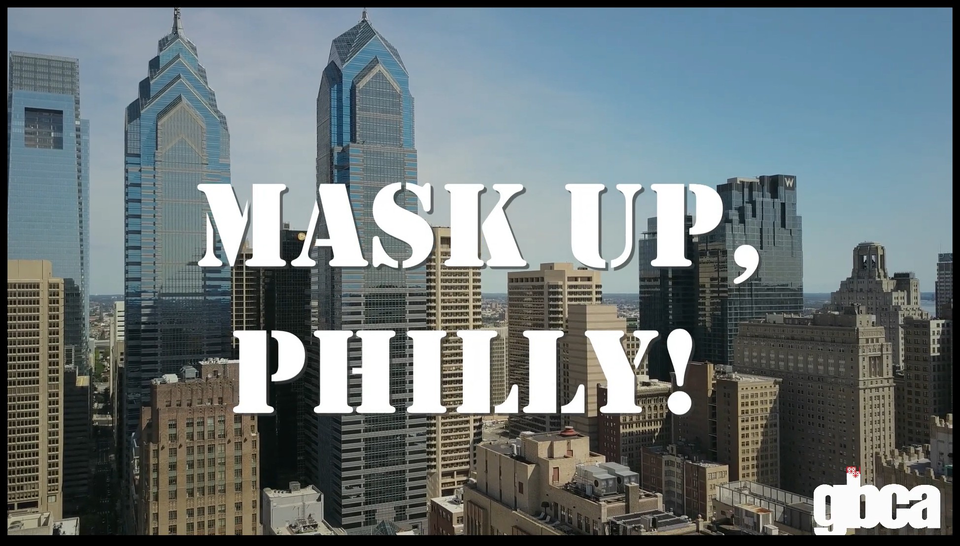 Mask Up, Philly!