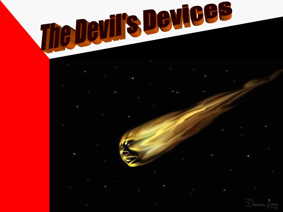 The Devil's Devices, 2 Corinthians 211 free PowerPoint Sermons by