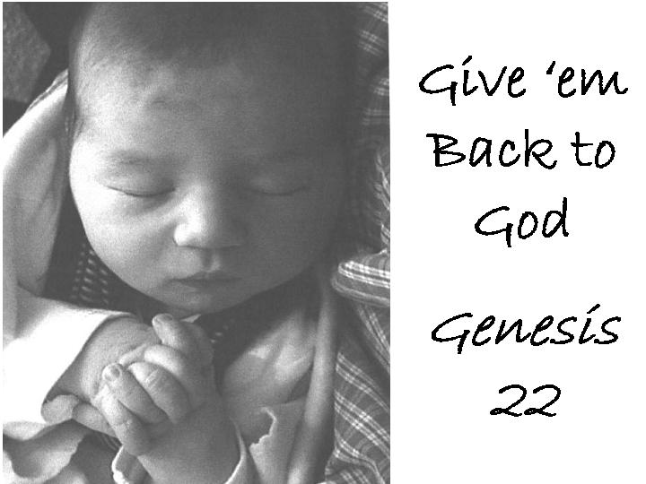 sermons Giving Your Child Back to God Baby Dedication Sermon