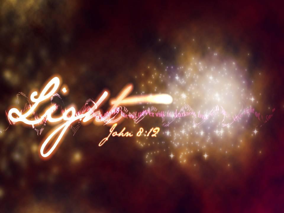 "Jesus Light of the World" John 812