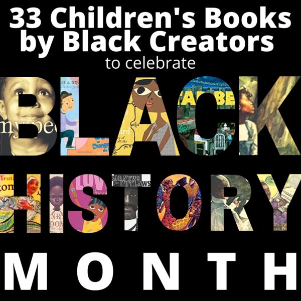 33 Children’s Books for Black History Month • GBCS