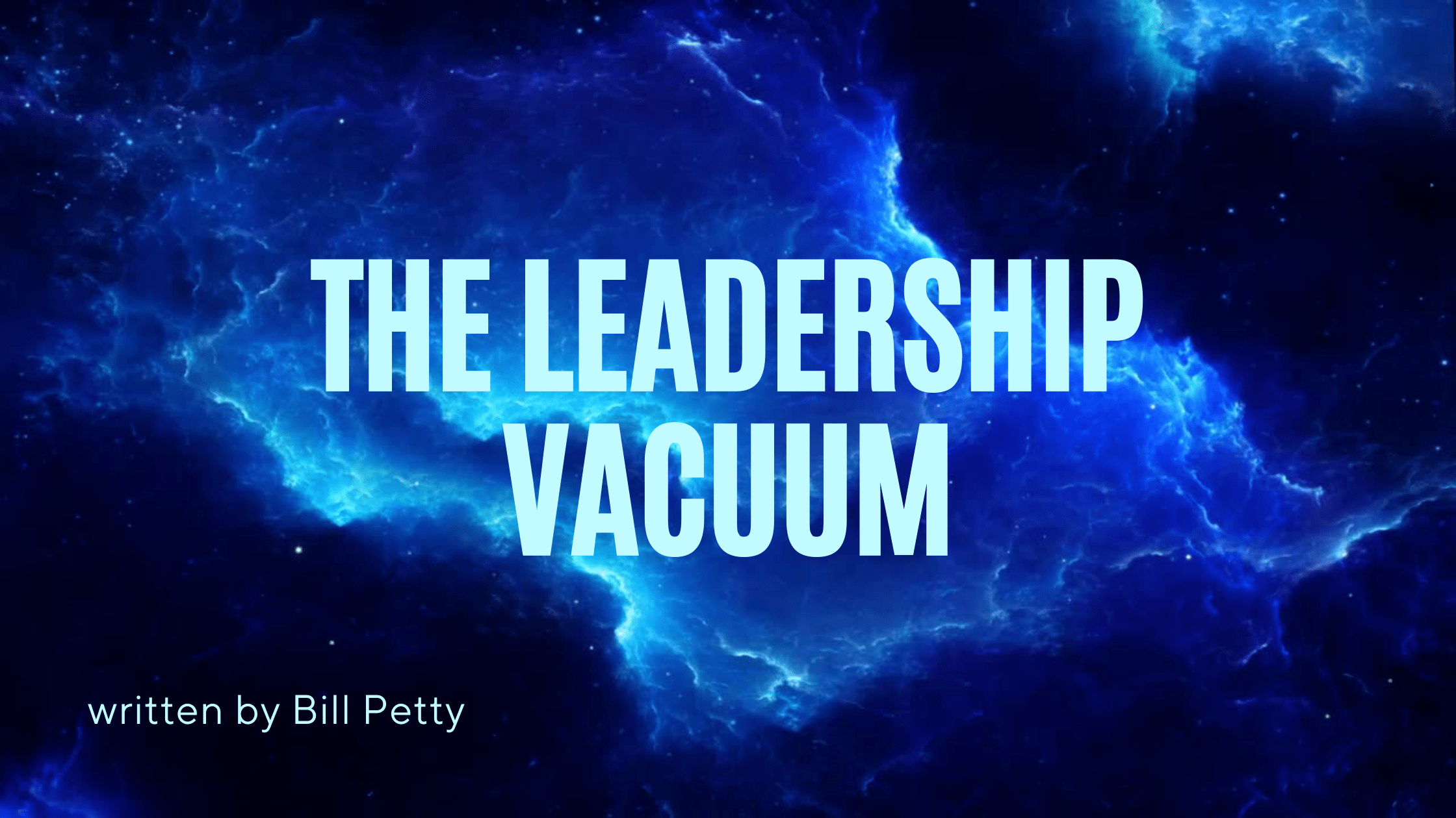 LeadershipVacuum The Doing Together Blog