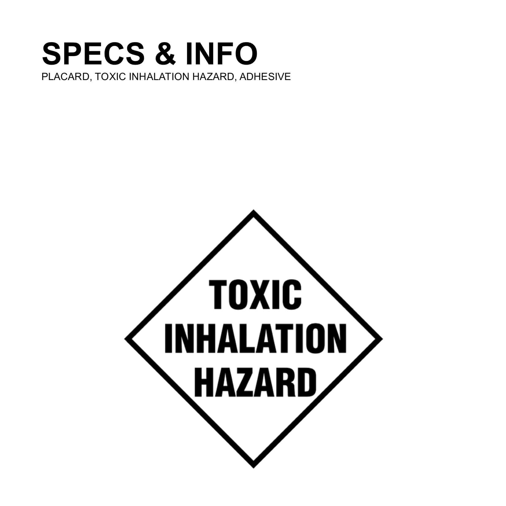 PLACARD TOXIC INHALATION HAZARD ADHESIVE GBM Trailer Service