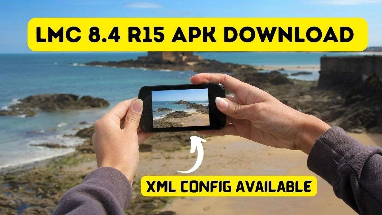 LMC 8.4 R15 Apk Download Best Config File Available Gcam Store