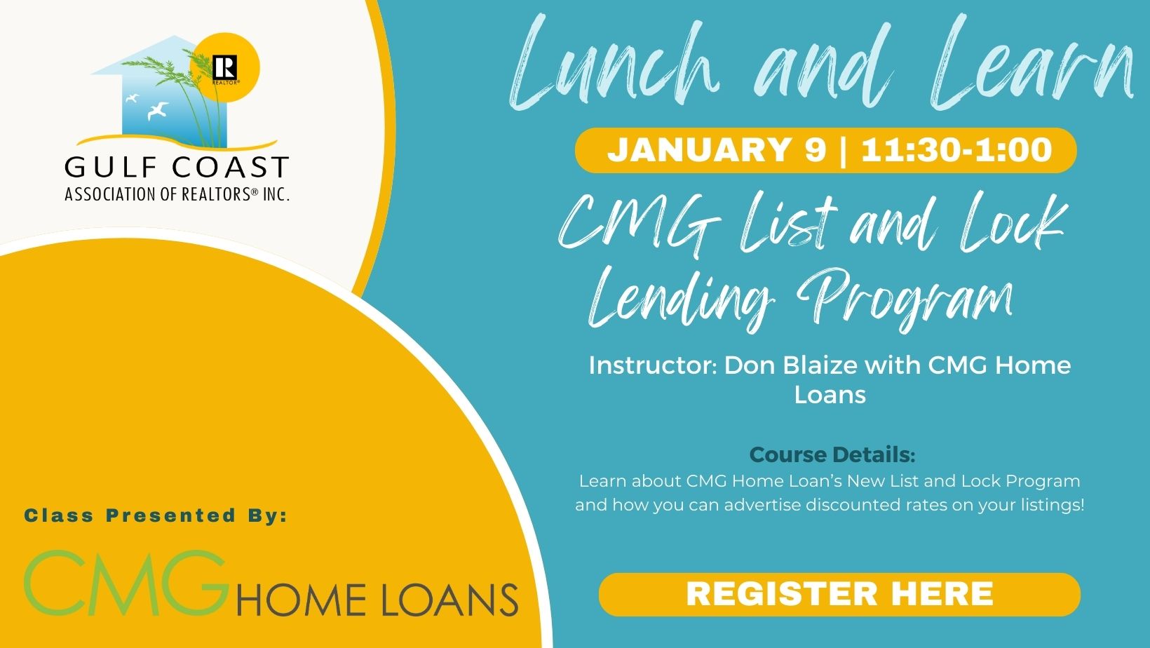 Gulf Coast Association of REALTORS® Lunch and Learn CMG List and