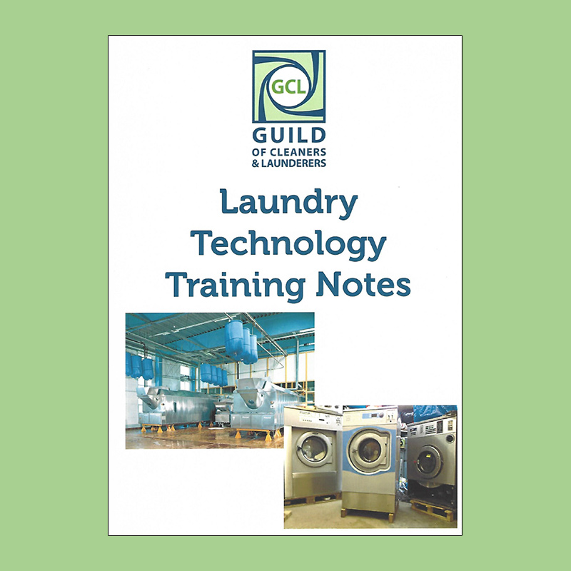 Laundry Technology Training Notes Guild of Cleaners & Launderers