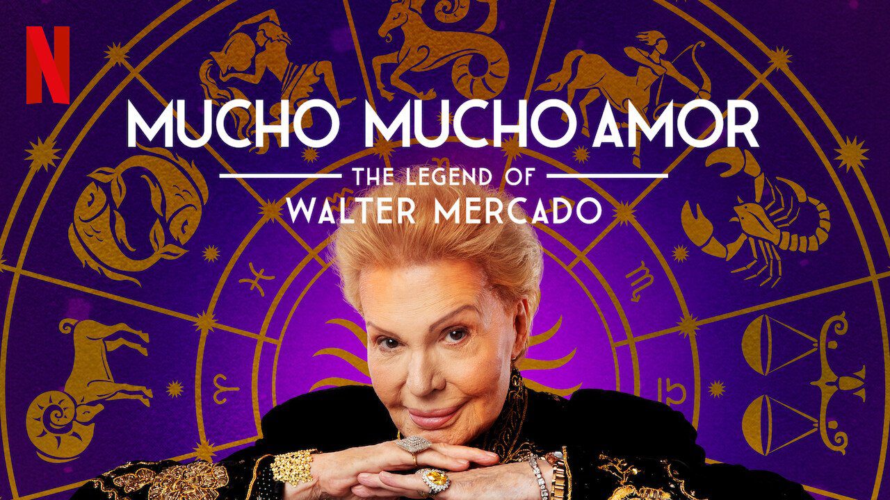 Mucho Mucho Amor The Legend of Walter Mercado GCLi Leadership