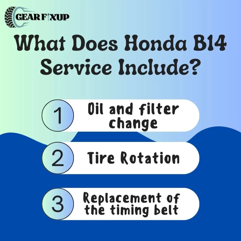 Honda B14 Service [What Is Included & Checklist, Cost]